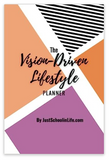 The Vision-Driven Lifestyle Planner - Mini